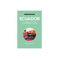 Kuperard Ecuador - Culture Smart! (häftad, eng)