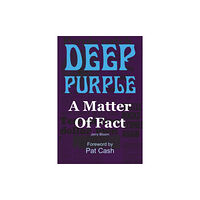 Wymer Publishing Deep Purple: A Matter of Fact (häftad, eng)