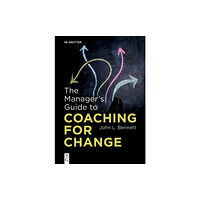 De Gruyter The Manager’s Guide to Coaching for Change (häftad, eng)