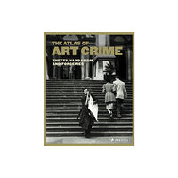 Prestel Atlas of Art Crime: Thefts, Vandalism, and Forgeries (inbunden, eng)