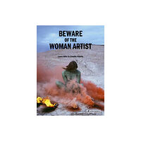 Prestel Beware of the Woman Artist (inbunden, eng)