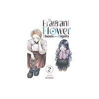 Kodansha America, Inc The Fragrant Flower Blooms With Dignity 2 (häftad, eng)