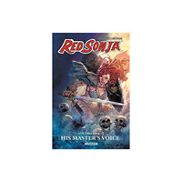 Dynamite Entertainment Red Sonja Vol. 1: His Masters Voice (häftad, eng)