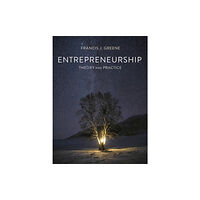 Bloomsbury Publishing PLC Entrepreneurship Theory and Practice (häftad, eng)