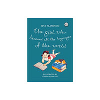 The Emma Press The Girl Who Learned All The Languages Of The World (häftad, eng)