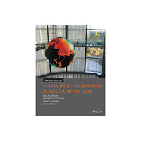 John Wiley & Sons Inc Geographic Information Science and Systems (häftad, eng)