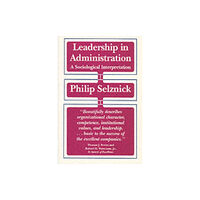 University of california press Leadership in Administration (häftad, eng)