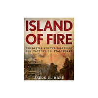 Stackpole Books Island of Fire (inbunden, eng)