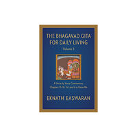 Nilgiri Press The Bhagavad Gita for Daily Living, Volume 3 (häftad, eng)