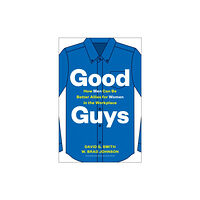 Harvard Business Review Press Good Guys (inbunden, eng)