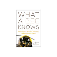 ISLAND PRESS What a Bee Knows (inbunden, eng)