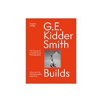 Oro Editions G. E. Kidder Smith Builds (inbunden, eng)