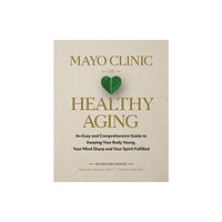 Taylor & francis ltd Mayo Clinic on Healthy Aging (inbunden, eng)