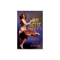 Oxford University Press Inc On Bette Midler (inbunden, eng)