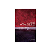 Oxford University Press Late Antiquity (häftad, eng)