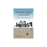 New Society Publishers The Five Stages of Collapse (häftad, eng)