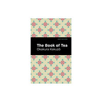 Mint Editions The Book of Tea (häftad, eng)