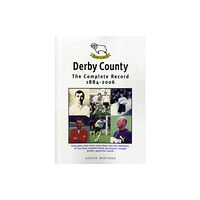 DB Publishing Derby County: The Complete Record 1884-1996 (häftad, eng)