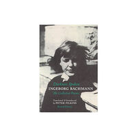 Zephyr Press Darkness Spoken: The Collected Poems of Ingeborg Bachmann (häftad, eng)