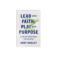 Zondervan Lead with Faith, Play with Purpose (häftad, eng)