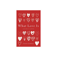 Basic Books What Love Is (inbunden, eng)