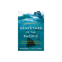 Grove Press / Atlantic Monthly Press Graveyard of the Pacific (häftad, eng)