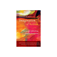 Shambhala Publications Inc Imagination in Action (häftad, eng)