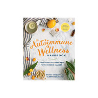 Rodale press inc. The Autoimmune Wellness Handbook (häftad, eng)