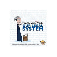 Guy Fox Publishing How the World Really Works: Our Legal System (häftad, eng)