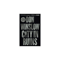 Don Winslow City in Ruins (häftad, eng)