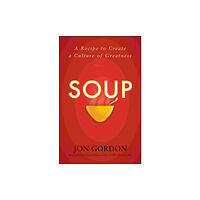 John Wiley & Sons Inc Soup (inbunden, eng)