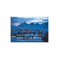 Tricorn Books Kalaallit Nunaat - Land of the People (inbunden, eng)