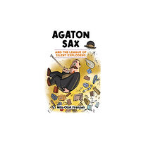 Andrews UK Limited Agaton Sax and the League of Silent Exploders (häftad, eng)