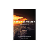 Norvik Press Moment of Freedom (häftad, eng)