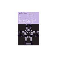 The university of chicago press The Christian Tradition: A History of the Development of Doctrine, Volume 3 (häftad, eng)