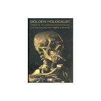 University of california press Golden Holocaust (inbunden, eng)