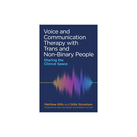 Jessica kingsley publishers Voice and Communication Therapy with Trans and Non-Binary People (häftad, eng)