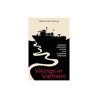 Schiffer Publishing Ltd Vikings in Vietnam (inbunden, eng)