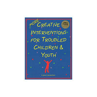 Champion Press MORE Creative Interventions for Troubled Children & Youth (häftad, eng)