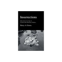 Bloomsbury Publishing PLC Insurrections (häftad, eng)