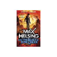 Hachette Children's Group Max Helsing and the Beast of Bone Creek (häftad, eng)