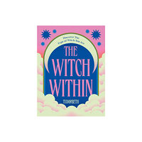 Hardie Grant Books (UK) The Witch Within (inbunden, eng)