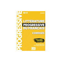 CLE International Litterature progressive du francais - Niveau avance (B2/C1) - Corriges (häftad, fre)