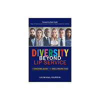 Berrett-Koehler Publishers Diversity Beyond Lip Service (häftad, eng)