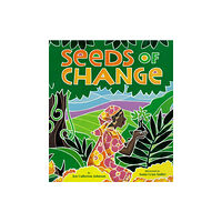 Lee & Low Books Inc Seeds of Change (inbunden, eng)