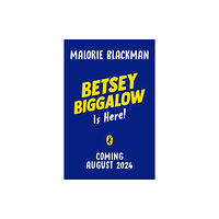 Penguin Random House Children's UK Betsey Biggalow is Here! (häftad, eng)