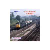 Crecy Publishing BR Blue No. 5: Passenger and Parcels (häftad, eng)