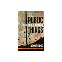 Fordham university press Public Things (häftad, eng)