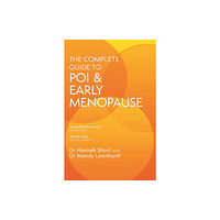 John Murray Press The Complete Guide to POI and Early Menopause (häftad, eng)