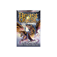 Hachette Children's Group Beast Quest: Petorix the Winged Slicer (häftad, eng)